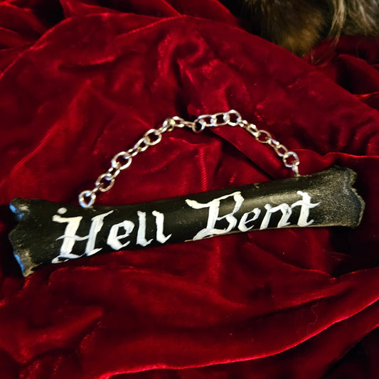 Hell Bent Bone Hanger