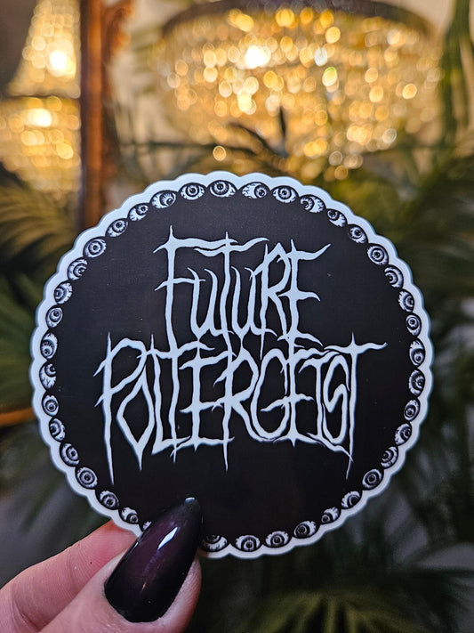 Future Poltergeist 3" Sticker